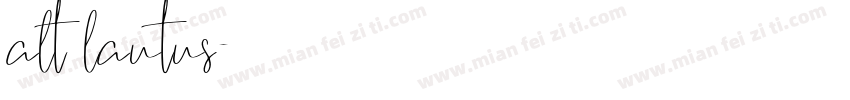alt lautus字体转换